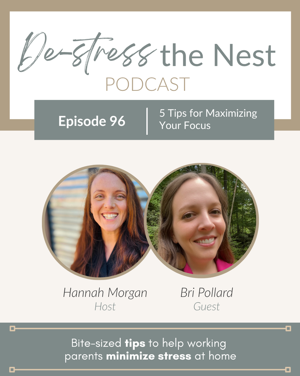 De-Stress the Nest: 5 Tips for Maximizing Your Focus with Bri Pollard