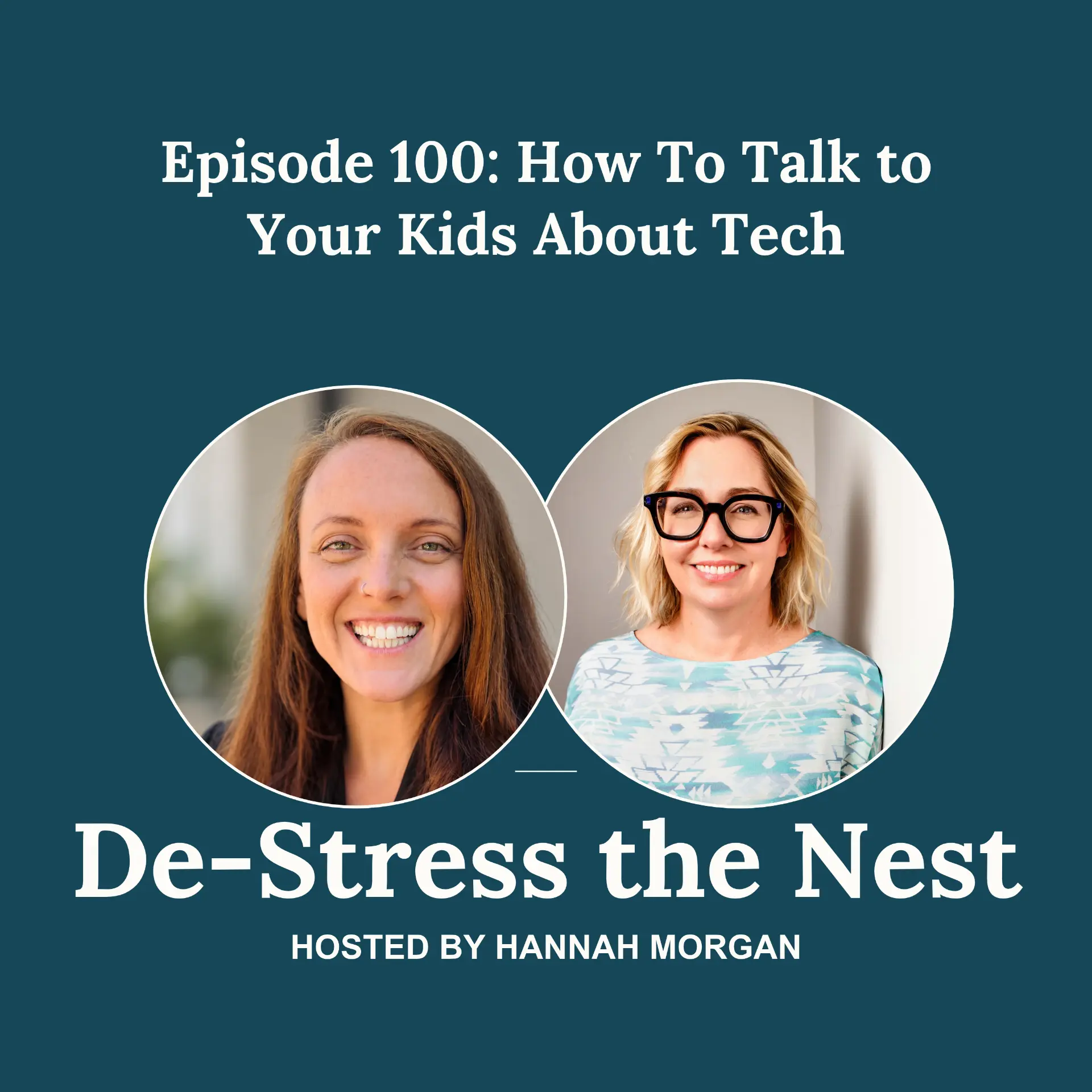 De-Stress the Nest: How To Talk To Your Kids About Tech